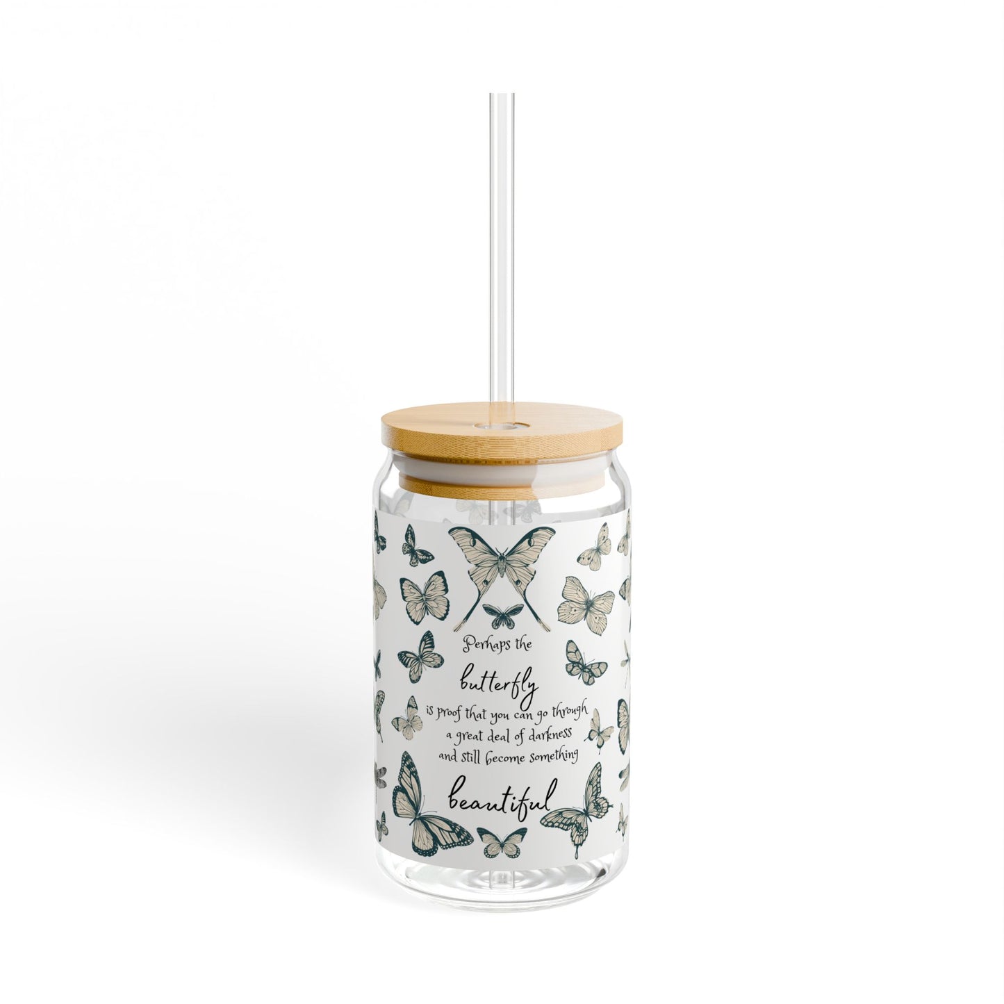 Beautiful Butterfly Sipper Glass, 16oz | Eco-friendly Drinkware | Gift for Nature Lovers, Birthday, & Summer Parties, Inspirational Quote